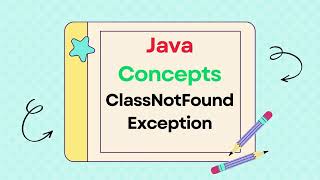 How to Fix ClassNotFoundException in Java Causes and Resolution [upl. by Anilosi148]