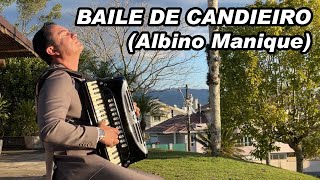 BAILE DE CANDIEIRO ALBINO MANIQUE [upl. by Bendicta]