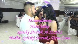 18narodeninynaša SárkaSpišský Štvrtok 301220223 [upl. by Eannaj546]