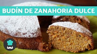 Budín De Zanahoria Dulce 🥕  Receta FÁCIL y RÁPIDA [upl. by Udelle]