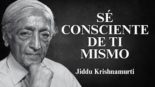 Jiddu Krishnamurti  Observe y Aquietese [upl. by Trici]