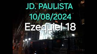 CCB Jardim Paulista 10082024  Ezequiel 18 IMPERDÍVE [upl. by Meadows]