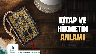 KİTAP VE HİKMETİN ANLAMI [upl. by Gad]