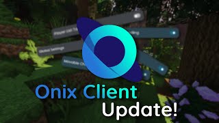 Onix Client V3 Update 4 [upl. by Leicam]