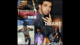 DRAKE TROPHIES remix MIGOS amp ASTRO Av [upl. by Haidebez]