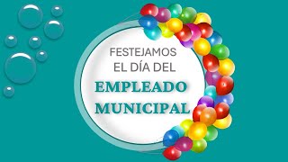 Especial dia del Empleado Municipal [upl. by Kleon490]