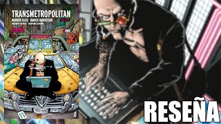 RESEÑA COMPLETA de TRANSMETROPOLITAN de Warren ELLIS y Darick ROBERTSON  ¿TAN BUENA es [upl. by Mandel]