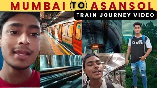 Travelling From Mumbai to Asansol by Train An Extremely Late Adventure [upl. by Remus273]