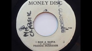 Freddie McGregor  I Man A Rasta amp version [upl. by Sidwel]