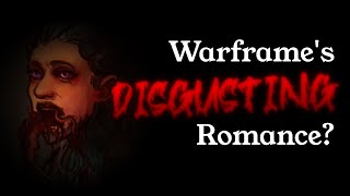 Warframe 1999s DISGUSTING Romance Option [upl. by Garling153]