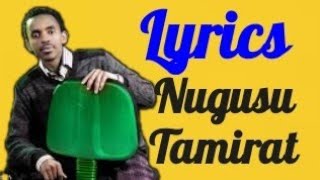 Nugusu Tamirat oton siyadu music by written [upl. by Bessie]