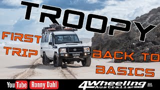 Back to Basics Adventures LANDCRUISER TROOPY 1ST TRIP [upl. by Allx]