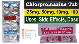 Chlorpromazine 50 mg 25 mg tablet Uses Pharmacology Side Effects Dosage [upl. by Percival444]