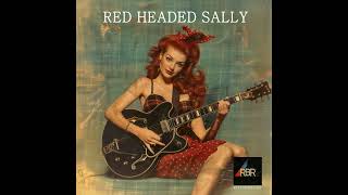 RED HEADED SALLY  Original AI assisted VINTAGE ROCKABILLY SOUND [upl. by Verge299]