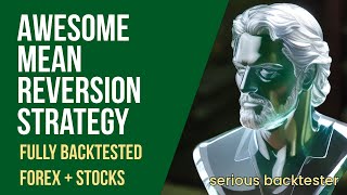 Highly Reliable Mean Reversion Trading Strategy Backtested x Millions of Trades One Indicator [upl. by Airdnoed581]