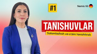 Tanishuvlar Salomlashish va ozini tanishtirish  1dars  Nemis tilidan intensiv darslar [upl. by Seaton]