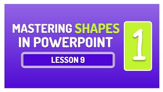 MASTERING SHAPES IN POWERPOINT FOR STUNNING PRESENTATIONS  PART 1 [upl. by Kessia924]