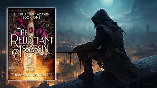 The Reluctant Assassin Book 1  Full Length Audiobook Unabridged audiobooksfree [upl. by Aiht798]