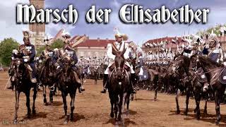 Marsch der Elisabether German march [upl. by Ottilie687]