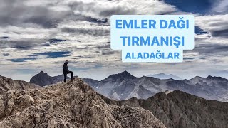 Emler Dağı Tırmanışı  Aladağlar  Mount Emler  Aladaglar National Park [upl. by Douglas]