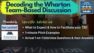 Wharton TeamBased Discussion TBD amp Person Interview PI What to Expect amp How to Prepare [upl. by Lahcsap]