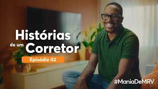 Histórias de um Corretor  Episódio 02  MRV [upl. by Ayalat]