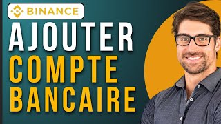 Comment Ajouter Un Compte Bancaire Sur Binance  FACILE [upl. by Nuahsel]