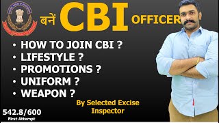 How To Join CBI Officer Power Lifestyle Uniform Promotion Salary Job Profile Medical Training Weapon [upl. by Yonah]