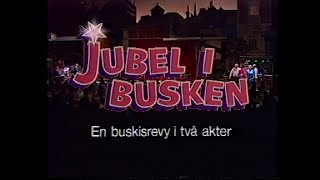 Jubel i busken  Akt 1 och 2 StenÅke Cederhök Sonya Hedenbratt Tomas von Brömssen mfl 1987 [upl. by Chuch]