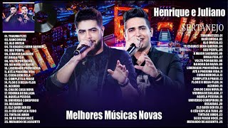 Henrique e Juliano 2023  Musica Novo 2023  Henrique e Juliano As Melhores Músicas Novas 2023 [upl. by Yecrad]