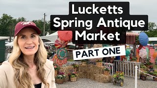 Shopping over 200 vendors at this years Spring Lucketts Antique Market Shop with me [upl. by Mariand]