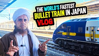 Mufti Tariq Masood  fastest Bullet train in the world Vlogs [upl. by Bethena340]