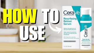 How To Use Cerave Retinol Serum Quick Guide [upl. by Eadith540]