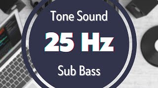 25 Hz LowFrequency Sound for Subwoofer Testing Tone Audio Signal Sine Waveform [upl. by Aerdnaz]