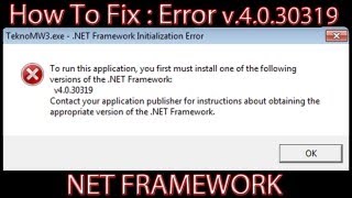 How To Fix Net Framework v4030319 Error [upl. by Harding]