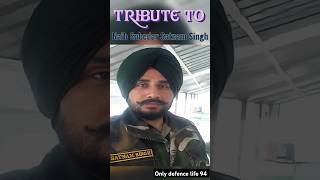 Tribute Short to Naib Subedar Satnam Singh💐🇮🇳 Galwan Valley Hero⚔️The Artillery Regiment⚔️ shorts [upl. by Lyons89]