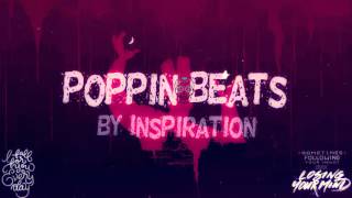 Popping Beats Remix 2018 By Inspiration 5 [upl. by Rayham]