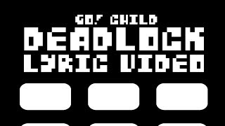 Go Child  Deadlock OFFICIAL LYRIC VIDEO [upl. by Verina]