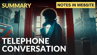 Telephone Conversation by Wole Soyinka  Summary in English [upl. by Yrmac]