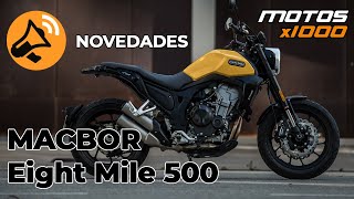 MACBOR Eight Mile 500  Novedades Motos [upl. by Burny]