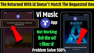 vi music app the returned video id doesnt match the requested one problem vimusic app safe or note [upl. by Evonne]