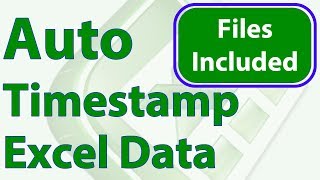 Automatically Timestamp Data Entries in Excel [upl. by Parsaye]