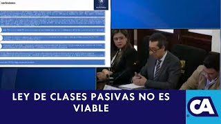 Discuten Ley de Clases Pasivas según MINFIN no es viable [upl. by Hett509]