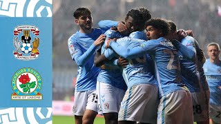 Coventry City v Blackburn Rovers  Sky Bet Championship 2425 🏆  Match Highlights 🎞️ [upl. by Romina]