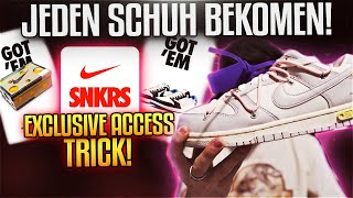 Nike SNKRS EXCLUSIVE ACCESS bekommen 🔥👀 Mit diesem TRICK kriegt es JEDER beste Methode [upl. by Jonathan]