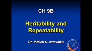 9B  Heritability and Repeatability [upl. by Gare]