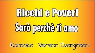 Ricchi e Poveri  Sarà Perché Ti Amo versione Karaoke Academy Italia [upl. by Klatt459]