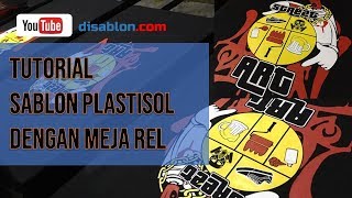 Sablon Plastisol menggunakan Meja Rel [upl. by Dalenna]