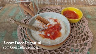 RECEITA DE ARROZ DOCE COM GOIABADA CREMOSA [upl. by Dove]