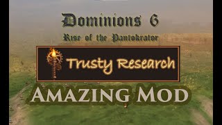 Dominions 6  Trusty Research [upl. by Ahlgren]